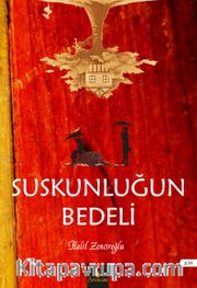 Suskunluğun Bedeli