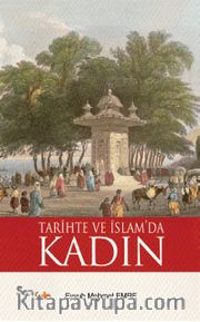 Tarihte ve İslam'da Kadın