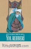 Mevlana’dan Torunlarına Yol Rehberi