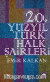 20. Yüzyıl Türk Halk Şairleri