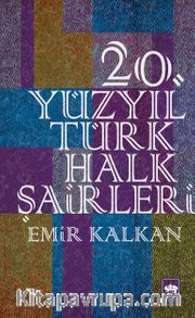 20. Yüzyıl Türk Halk Şairleri