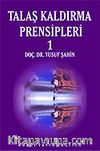 Talaş Kaldırma Prensipleri 1