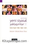Günümüzde Yeni Siyasal Yaklaşımlar 3 & Kadın ve Siyaset-Kültür-Toplum-Eylem