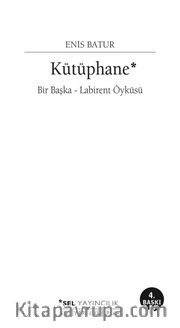 Kütüphane/Bir Başka Labirent Öyküsü