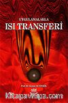 Uygulamalarla Isı Transferi (Ciltsiz)