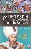 Muhteşem Süleyman Liderlik Sırları