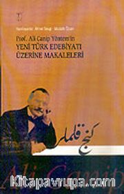 Prof. Ali Canip Yöntem'in Yeni Türk Edebiyatı Üzerine Makaleleri