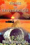 Fındık ve Yetiştiriciliği