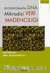 Biyoenformatik DNA Mikrodizi Veri Madenciliği