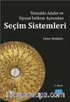 Temsilde Adalet ve Siyasal İstikrar Açısından Seçim Sistemleri