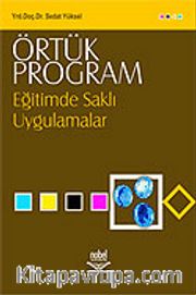 Örtük Program Eğitimde Saklı Uygulamalar