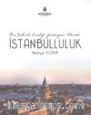 Bir Şehirli Kimliği Göstergesi Olarak İstanbulluluk