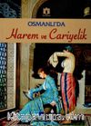 Osmanlı'da Harem ve Cariyelik