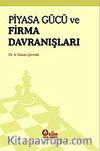 Piyasa Gücü ve Firma Davranışları