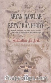 Aryan İnançlar ve Reya