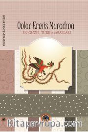 Onlar Ermiş Muradına / En Güzel Türk Masalları
