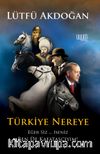 Türkiye Nereye