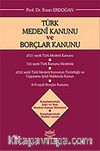 Türk Medeni Kanunu ve Borçlar Kanunu