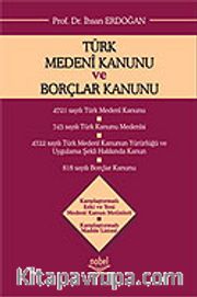 Türk Medeni Kanunu ve Borçlar Kanunu