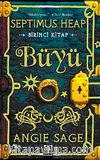 Büyü / Septimus Heap 1. Kitap