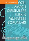 Özel Amaçlı Girişimlere İlişkin Muhasebe Sorunları