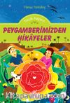 Küçük Kalplere Peygamberimizden Hikayeler