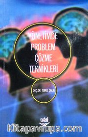 Yönetimde Problem Çözme Teknikleri