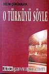 O Türküyü Söyle