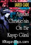 Agatha Christie'nin On Bir Kayıp Günü