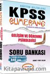 2015 KPSS Bumerang Gelişim ve Öğrenme Psikolojisi Soru Bankası