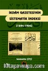 İkdam Gazetesi'nin Sistematik İndeksi (1894-1904)