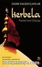 Kerbela <br /> Fatı'manın Gözyaşı