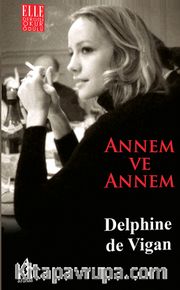 Annem ve Annem