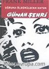 Günah Şehri 2 / Uğruna Öldürülecek Hatun 2