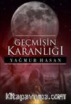 Geçmişin Karanlığı