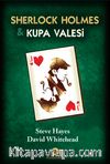 Sherlock Holmes ve Kupa Valesi