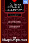 Türkiye'nin Uluslararası Hukuk Mevzuatı