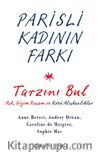 Parisli Kadının Farkı & Tarzını Bul