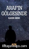 Araf'ın Gölgesinde