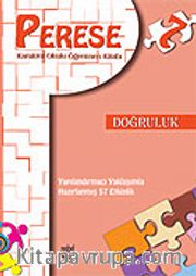 Perese: Karakter Okulu Öğretmen Kitabı 7/Doğruluk