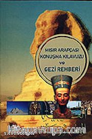 Mısır Arapçası Konuşma Kılavuzu ve Gezi Rehberi