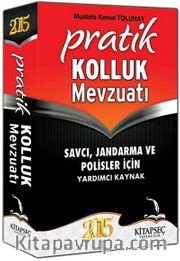 2015 Pratik Kolluk Mevzuatı Savcı, Jandarma ve Polisler İçin Yardımcı Kaynak