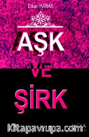 Aşk ve Şirk