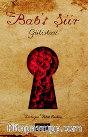Bab-ı Şiir / Gülistan
