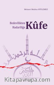 Bedevilikten Hadariliğe Küfe