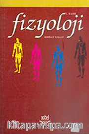 Fizyoloji / Kubilay Yakar