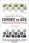Cennet ve Güç/Yeni Dünya Düzeninde Amerika ve Avrupa