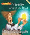 Faraday ve Elektriğin Bilimi / Bilimin Patlama Çağı