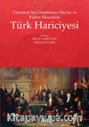Tanzimat’tan Günümüze Olaylar ve Kişiler Ekseninde Türk Hariciyesi