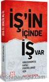 İş’in İçinde İş Var
